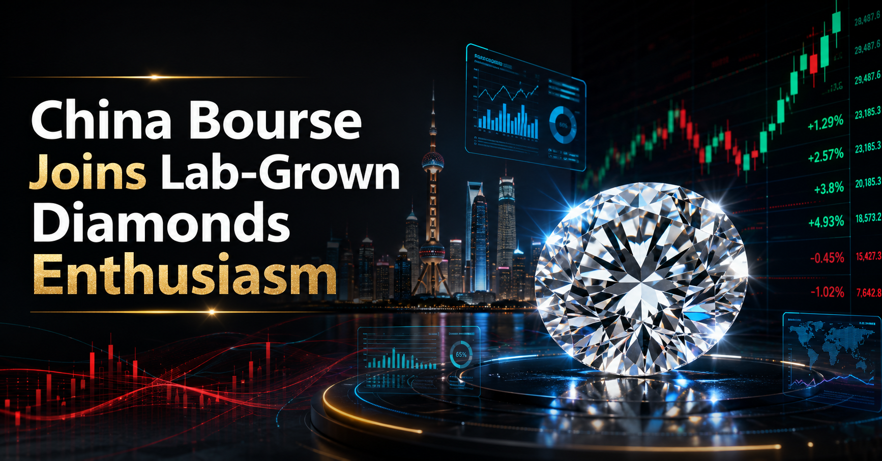 China Bourse joins Lab-Grown Diamonds Enthusiasmc